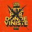 Cover Vete por donde viniste