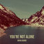 Cover You’re Not Alone