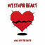 Cover My Stupid Heart