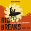 Cover Rio Breaks (Original Motion Picture Soundtrack)