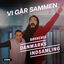 Cover Vi Går Sammen (Fra Børnenes Danmarks Indsamling)