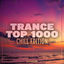 Cover Trance Top 1000 - Chill Edition
