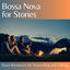 Cover Bossa Nova for Stories: Quiet Bossanova for Storytelling and Talking