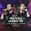 Cover Pra Todo Mundo Ver (Ao Vivo Em São José Do Rio Preto / 2019 / Vol. 1)