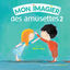 Cover Mon imagier des amusettes 2