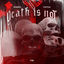Cover Death is not