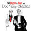 Cover 50 Rhythm & Blues and Doo Wop Classics