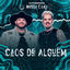 Cover Caos De Alguém (Ao Vivo)