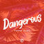 Cover Dangerous (Afro House Version)