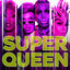 Cover Super Queen (Cast Version)