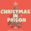 Cover Christmas in Prison