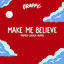 Cover Make me believe (Romeo Louisa remix)
