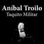 Cover Anibal Troilo: Taquito Militar