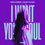 Cover I Want Your Soul