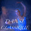 Cover Danse Classique: Musique pour Pas de Deux, Ballet Classique pour Jambe et Arabesque pour Devenir une Grande Danseuse