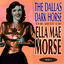 Cover The Dallas Dark Horse - The Best of Ella Mae Morse Volume 1