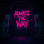 Cover Always The Way