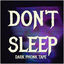 Cover DON'T SLEEP : Dark Phonk Tape