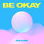 Cover Be Okay - EP