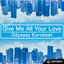 Cover Give Me All Your Love