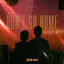 Cover Don't Go Home (NoVinum Remix)
