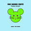 Cover UNE SOURIS VERTE (Techno Version)