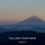 Cover Calling Your Name