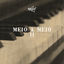 Cover Meio a Meio II