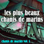 Cover Vol. 1 : Les Plus Beaux Chants De Marins