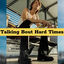 Cover Talking Bout Hard Times