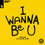 Cover I Wanna Be U