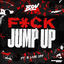 Cover F*ck Jump Up (feat. B Live)