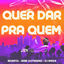 Cover Quer Dar pra Quem