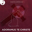 Cover Adoramus Te Christe