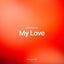 Cover My Love