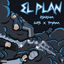 Cover EL PLAN (feat. Lui5 & Tryhan)