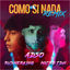 Cover Como Si Nada (Remix)