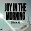 Cover JOY IN THE MORNING (PSALM 30)