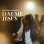 Cover Dai-me Jesus (Ao Vivo)