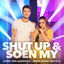 Cover Shut Up & Soen My