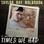 Cover Times We Had (feat. Colt Ford & Charlie Farley)