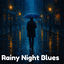 Cover Rainy Night Blues