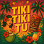 Cover Tiki Tiki Tu