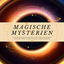 Cover Magische Mysterien: Entspannende Musik für Esoterisches Heilen und Spirituelle Erneuerung