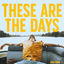Cover THESE ARE THE DAYS