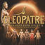 Cover L'Intégral Cléopâtre La Dernière Reine D'Egypte (Le Nouveau Spectacle Musical De Kamel Ouali)
