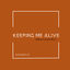 Cover Keeping Me Alive (Acoustic)