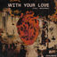 Cover With Your Love