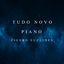 Cover Tudo Novo (Piano Version)