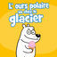 Cover L'ours polaire va chez le glacier